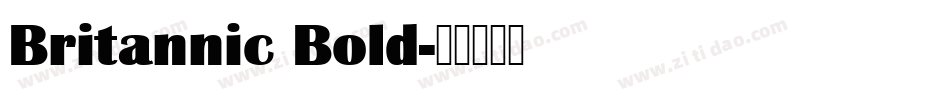 Britannic Bold字体转换